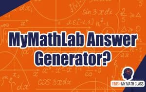 MyMathLab Answer Generators Do Not Always Work. Find out why