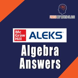 Get ALEKS Algebra Answers Here