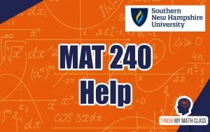 Need help with MAT 240 at SNHU? Contact us today