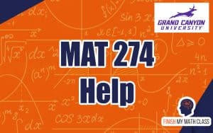 Get MAT-274 Answers & Help at Grand Canyon University