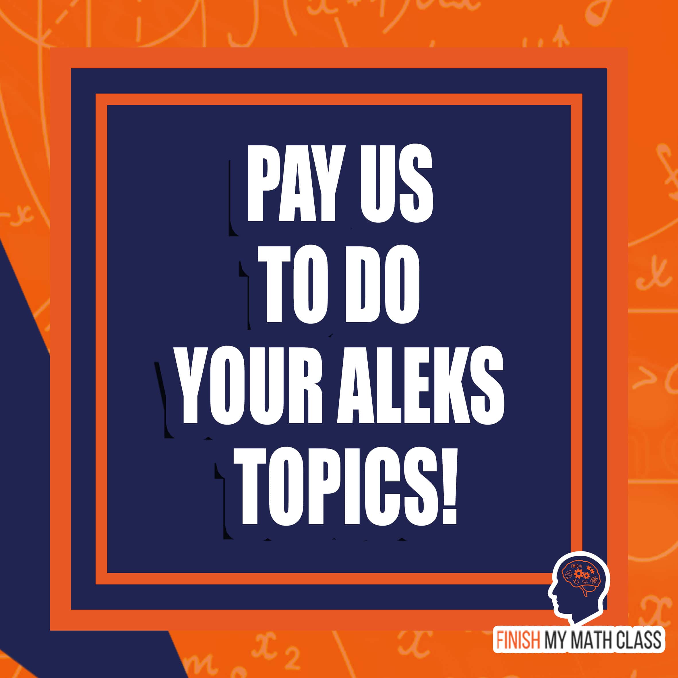 Pay someone to do your ALEKS topics - Finish My Math Class