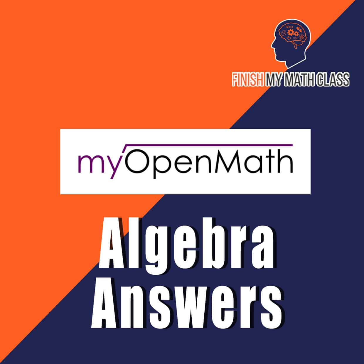 MyOpenMath Algebra Answers – Homework, Exams, Full-Class Help | Finish ...